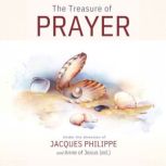 The Treasure of Prayer, Jacques Philippe