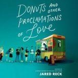 Donuts and Other Proclamations of Love, Jared Reck