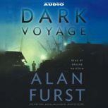 Dark Voyage, Alan Furst