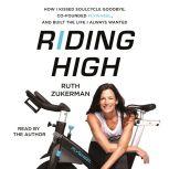 Riding High, Ruth Zukerman