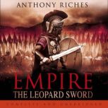The Leopard Sword Empire IV, Anthony Riches