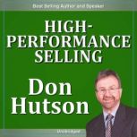 HighPerformance Selling, Don Hutson