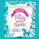 The Pony With No Name, Tracey Corderoy