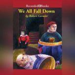 We All Fall Down, Robert Cormier