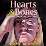Hearts and Bones, Niamh Mulvey