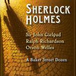 Sherlock Holmes A Baker Street Dozen..., Arthur Doyle