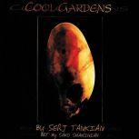 Cool Gardens, Serj Tankian