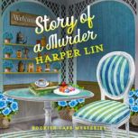 Story of a Murder, Harper Lin