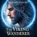 The Viking Wanderer, Samara Knight