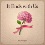 It Ends With Us, Various Authors