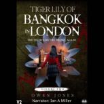 Tiger Lily Of Bangkok In London, Owen Jones