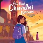 All That Chandni Knows, Khushboo Patel