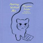 Mornings Without Mii, Mayumi Inaba