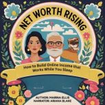 Net Worth Rising, Marina Ellis
