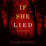 If She Lied A Kate Wise MysteryBook..., Blake Pierce