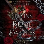 Chain of Blood and Darkness, M Guida