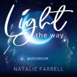 Light The Way, Natalie Farrell