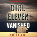 Girl Eleven Vanished A Maya Gray FB..., Molly Black