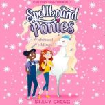 Wishes and Weddings, Stacy Gregg