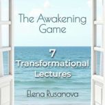 The Awakening Game, Elena Rusanova