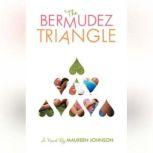 The Bermudez Triangle, Maureen Johnson
