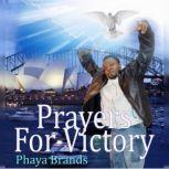Prayers For Victory Spiritual Battle Songs, PHAYA BRANDS