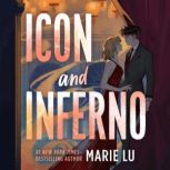 Icon and Inferno, Marie Lu