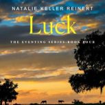 Luck, Natalie Keller Reinert