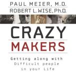Crazymakers, Paul Meier