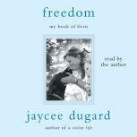 Freedom My Book of Firsts, Jaycee Dugard