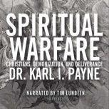 Spiritual Warfare, Dr. Karl J. Payne