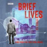Brief Lives Series 16, Tom Fry