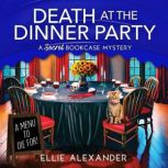 Death at the Dinner Party, Ellie Alexander