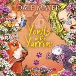 Yowls in the Yarrow, Dale Mayer