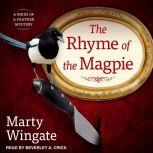 The Rhyme of the Magpie, Marty Wingate