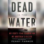 Dead in the Water, Penny Farmer