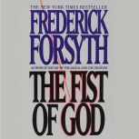 The Fist of God, Frederick Forsyth
