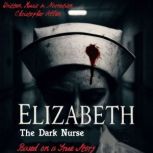 Elizabeth  The Dark Nurse, Christopher Allen