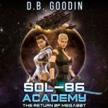 Sol86 Academy, D. B. Goodin