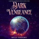 Dark Vengeance, Billy Wright