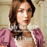 Lady Harriette, P. O. Dixon