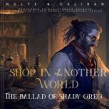 Shop In Another World, Wolfe Locke