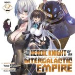Im the Heroic Knight of an Intergala..., Yomu Mishima