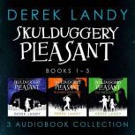 Skulduggery Pleasant Audio Collectio..., Derek Landy