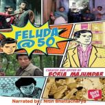 Feluda50, Boria Majumdar