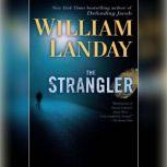 The Strangler, William Landay