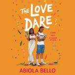 The Love Dare, Abiola Bello