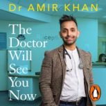 The Doctor Will See You Now, Amir Khan