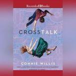 Crosstalk, Connie Willis
