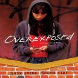 Overexposed, Susan J. Korman